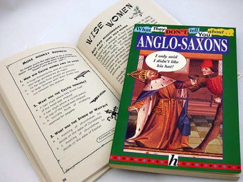 What They Don't Tell You About Anglo Saxons